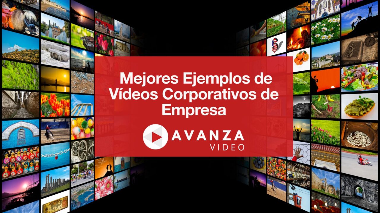 Mejores ejemplos de Vídeos Corporativos de Empresa