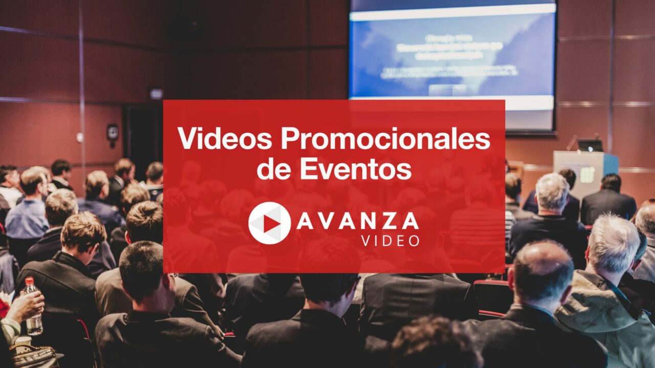 Vídeos Promocionales de Eventos