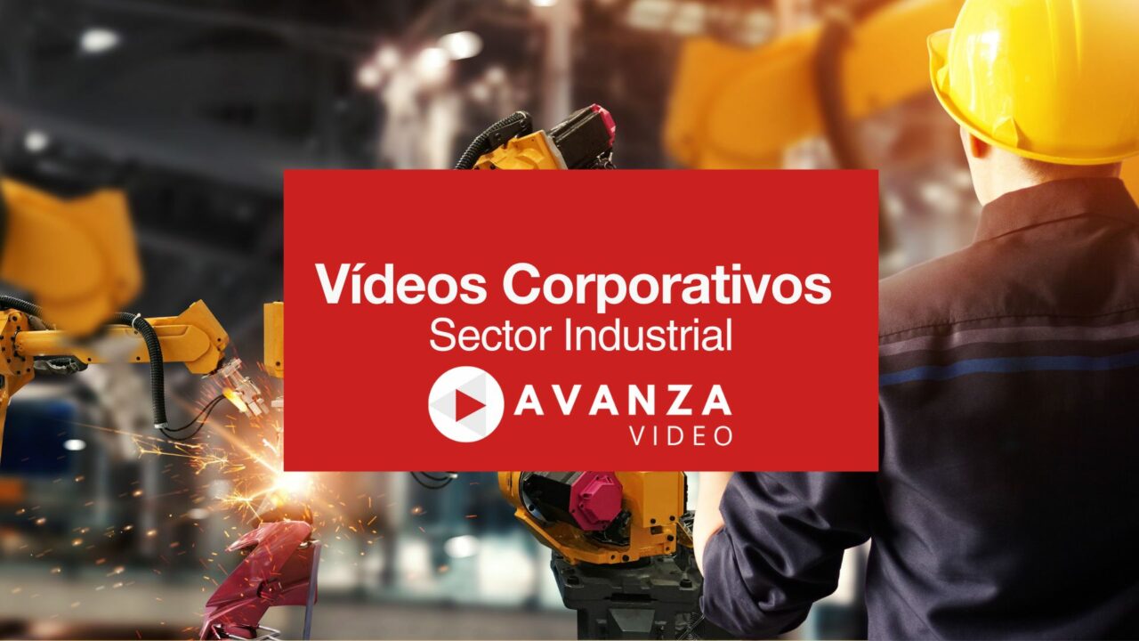 Vídeos Corporativos Industriales