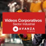 Vídeos Corporativos Industriales