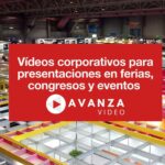 Vídeos corporativos para presentaciones en ferias, congresos y eventos