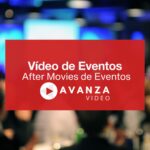 Vídeo de Eventos y After Movies de eventos